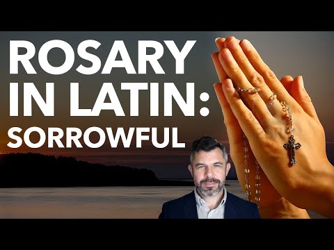 Rosary in Latin (Sorrowful Mysteries) with Dr. Taylor Marshall (Rosary Course #13)