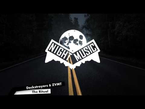 Deckstroyers & ZVMT - The Ritual