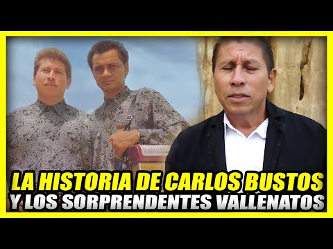 La Historia de Carlos Bustos y Los Sorprendentes Vallenatos
