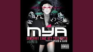 Somebody Come Get This Bitch