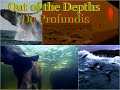 Out of the Depths   De Profundis by Terry Oldfield