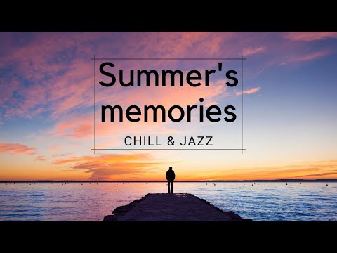 Gil Ventura - Summer's memories - Chill & Jazz