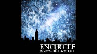 Encircle - Watch The Sky Fall Album Teaser