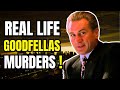 The TRUTH Behind GOODFELLAS OTHER MURDERS