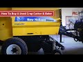 How to buy a used crop cutter and baler