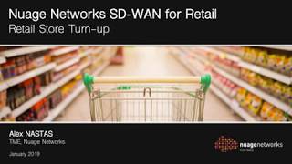 Nuage Networks SD-WAN for Retail: Retail Store Turn-up