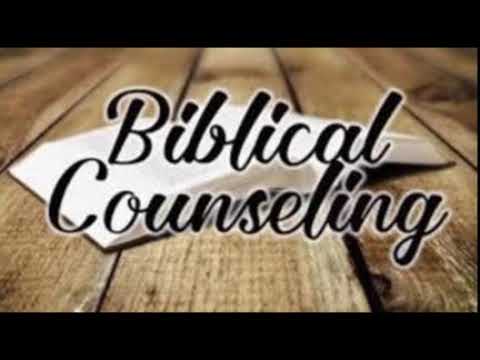 Biblical Counseling (Lecture 09)