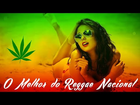 O Melhor do Reggae Nacional 2017 - Reggae Nacional Brasileiro - Vol.01