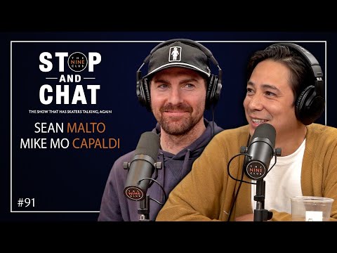 Sean Malto & Mike Mo Capaldi - Stop And Chat | The Nine Club - Episode 91
