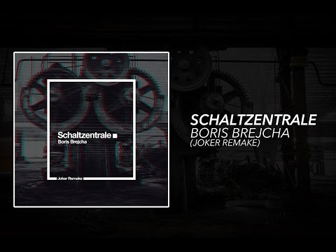 Schaltzentrale - Boris Brejcha (Joker Remake)