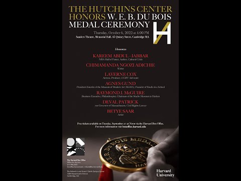 The Hutchins Center Honors presents the 2022 W. E. B. Du Bois Medal Ceremony (10-06-2022)