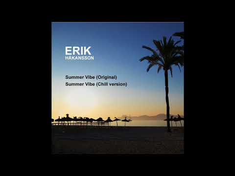 Erik Hakansson - Summer Vibe (Chill Version)