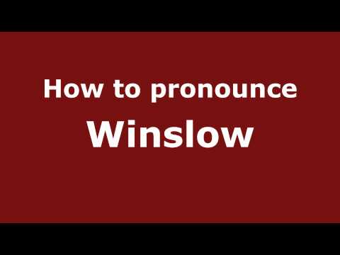 How to pronounce Winslow