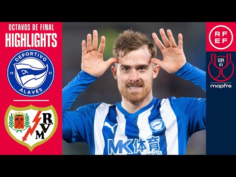 Resumen #CopaDelReyMapfre | Deportivo Alavés 2-0 Rayo Vallecano | Octavos de final | Temp. 2025/26
