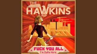 Fuck You All I'm Outta Here