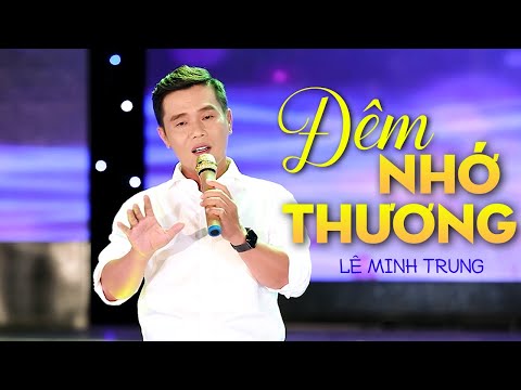 Đêm nhớ thương - Lê Minh Trung