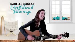 Entre Matane et Bâton rouge (Isabelle boulay) -École de musique du lac