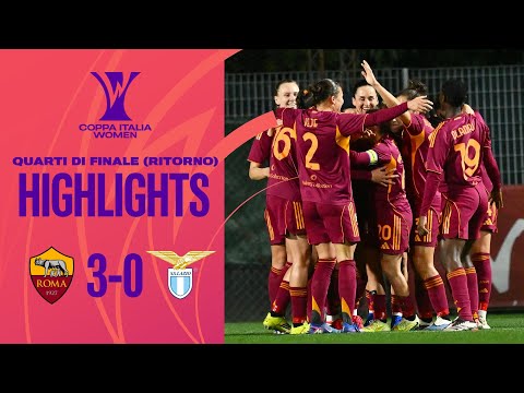 Roma-Lazio 3-0 | Corelli e doppietta di Viens: Roma in semifinale | Ottavi #CoppaItaliaWomen