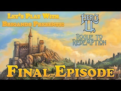 Let's Play Hero-U: Rogue to Redemption (Final Episode)