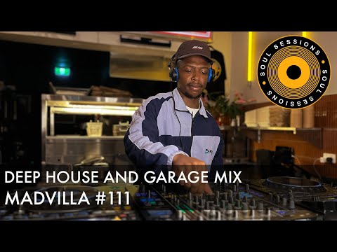 DEEP HOUSE & GARAGE MIX | MADVILLA | SS 111