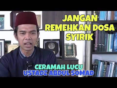 Lecture by Ustadz Abdul Somad || Don't underestimate the sin of Shirk