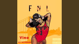 Fnl (feat. Nef the Pharaoh)