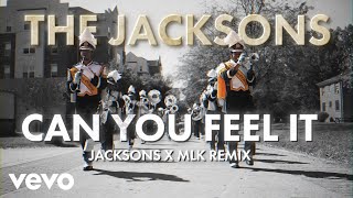 The Jacksons - Can You Feel It (Jacksons x MLK Remix - Official Music Video)