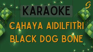 Download lagu Black Dog Bone - Cahaya Aidilfitri [Karaoke] mp3