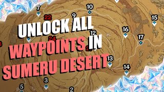 Unlock All Teleport Waypoints and Domains in Sumeru Desert | Genshin Impact 3.4