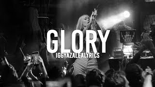 Iggy Azalea - Glory (Lyric Video)