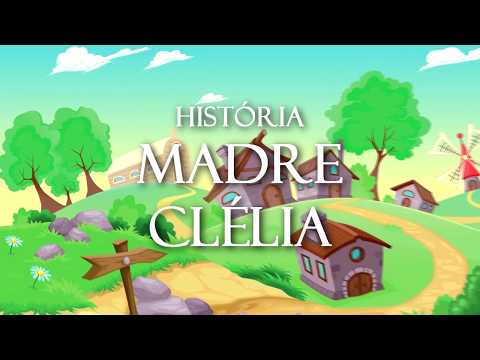 Santinhoz - History of Mother Clelia