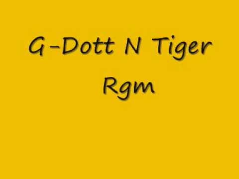 G-Dott n Tiger- Rgm