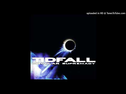Tidfall - Circular Supremacy