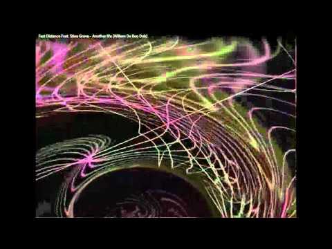 Fast Distance Feat. Stine Grove - Another life [Willem De Roo Dub]