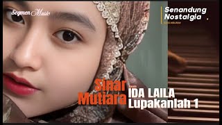 Download lagu Lupakanlah 1 | Ida Laila | OM. Sinar Mutiara | pim. FAUZI mp3