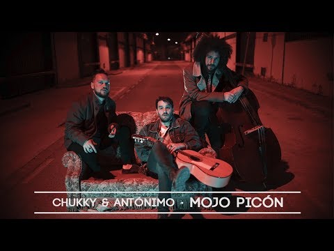 CHUKKY & ANTÓNIMO 🚀 MOJO PICÓN (Videoclip)