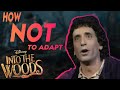 Disney S Into The Woods How NOT To Adapt A Movie