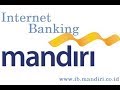 Cara registrasi Internet banking Mandiri Cara registrasi Internet banking Mandiri