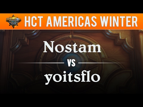 Nostam vs yoitsflo - Hearthstone Championship Tour Americas 2017:  Round 3
