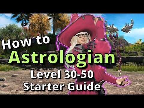 Dawntrail 7.05 Astrologian Starter Guide for Level 30-50: New to the Job? Start Here!