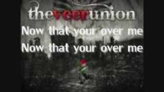 The veer union-Over me lyrics
