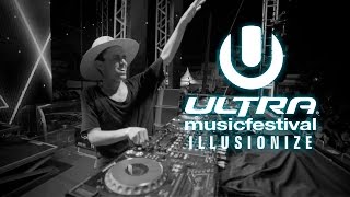 Illusionize - Ultra Music Festival