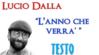 Lucio Dalla - L&#39;anno che verrà - TESTO [Lyrics] ᴴᴰ