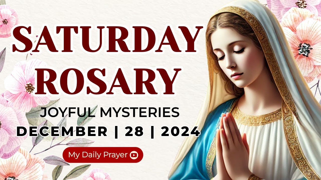 HOLY ROSARY  SATURDAY 🔴 JOYFUL MYSTERIES OF THE ROSARY🌹  DECEMBER 28, 2024 | MY DAILY PRAYER