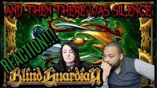 Blind Guardian-And Then There Was Silence Reaction!!