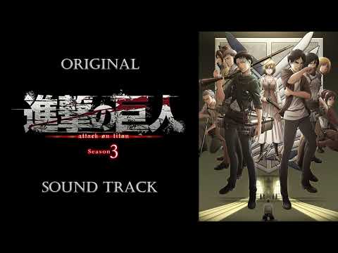「Attack on Titan Season 3」OST/Original Sound Track