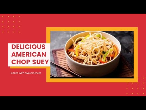 American Chop Suey | Chinese Cuisine | American Style | Loaded with taste