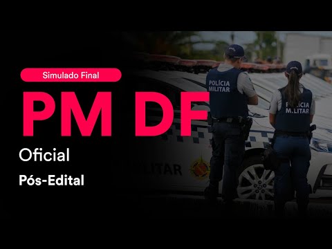 Simulado Final PM DF - Oficial - Pós-Edital - Correção