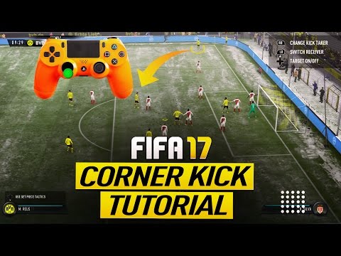 FIFA 17 CORNER KICK TUTORIAL - MOST EFFECTIVE CORNER KICK TECHNIQUE - HOW TO SCORE EASY GOALS