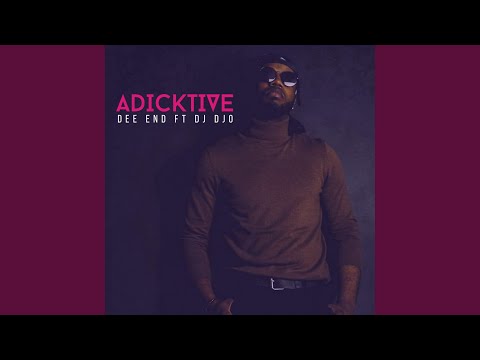 Adicktive (feat. Dj Djo)